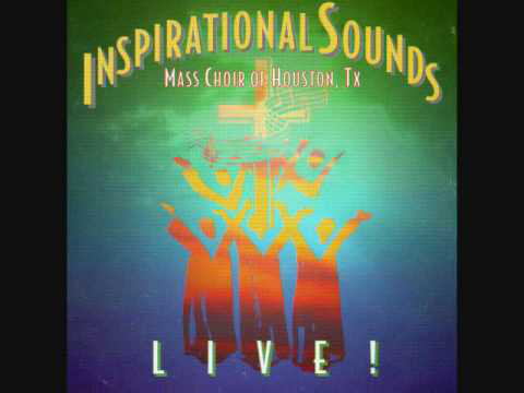 inspirational sounds mass choir houston