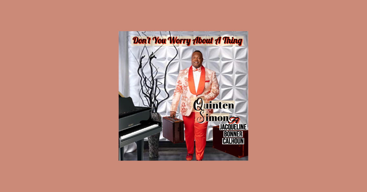 Quinten Simon Don’t You Worry About a Thing (feat. Jacqueline Bonner Calhoun)