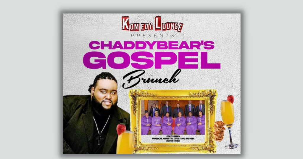 ChaddyBear's Gospel Brunch - Houston