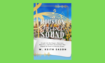 W. Keith Eason Releases New Book “The Houston Gospel Sound”